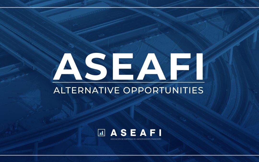 ASEAFI, EVENTO PRESENCIAL/ONLINE: ‘Alternative Opportunities ‘